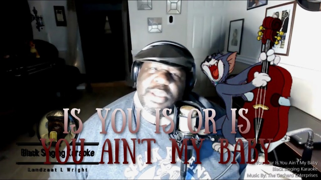 Is You Is or Is You Ain’t My&nbsp;Baby(Cover)