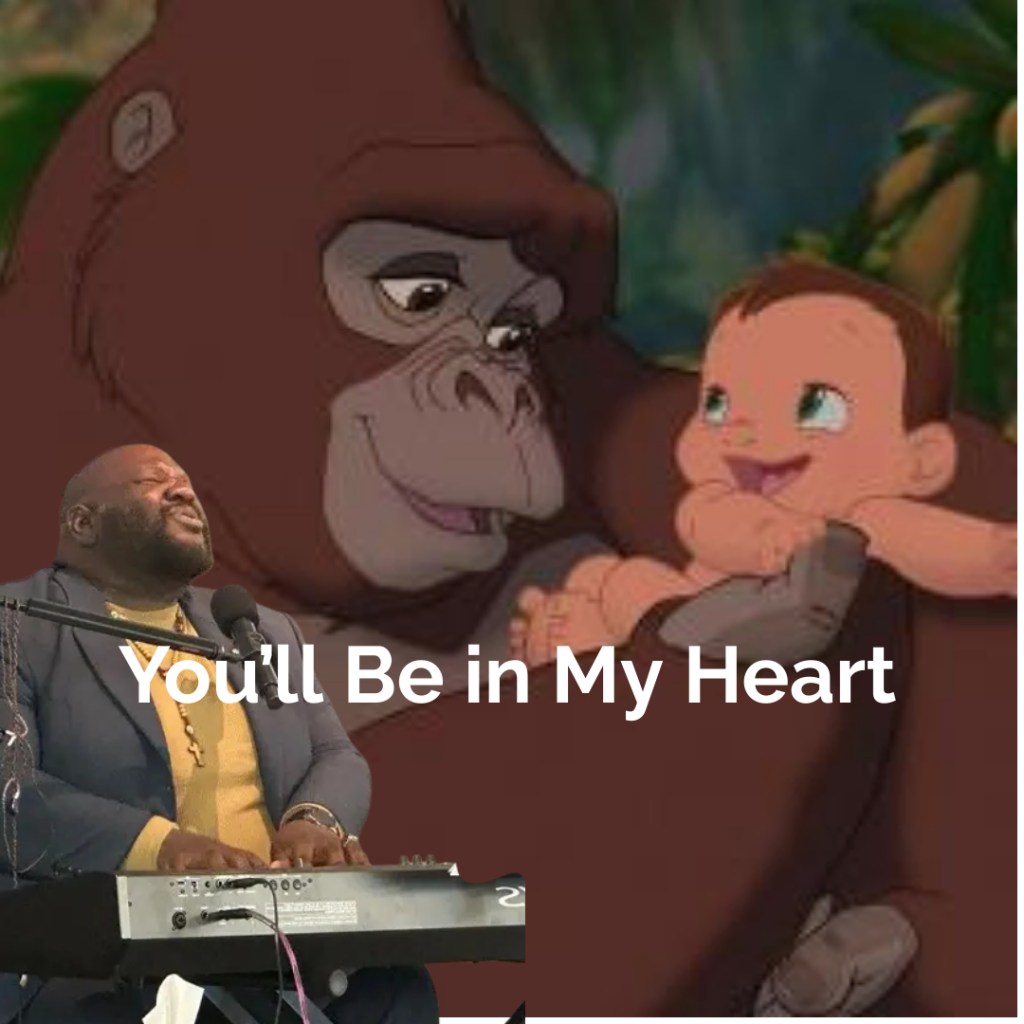 You’ll Be in My Heart